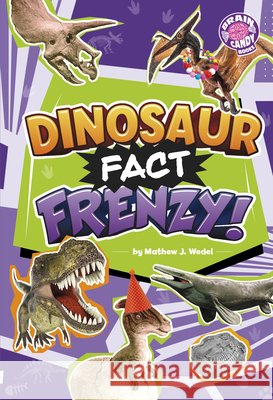 Dinosaur Fact Frenzy! Wedel, Mathew J. 9798875233470 Capstone Press - książka