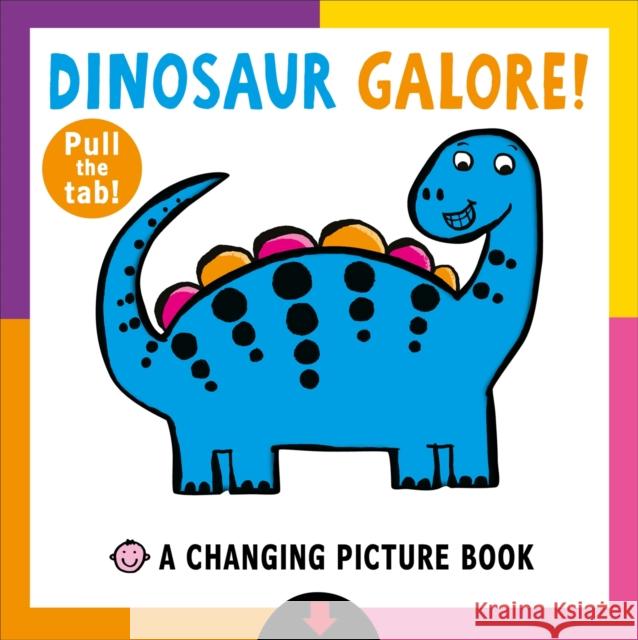 Dinosaur Galore! Roger Priddy 9781783416622 Priddy Books - książka