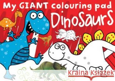 Dinosaur Giant Colouring Pad Make Believe Ideas   9781783932979 Make Believe Ideas - książka