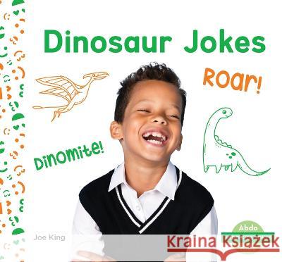 Dinosaur Jokes Joe King 9781098266059 Abdo Kids Junior - książka