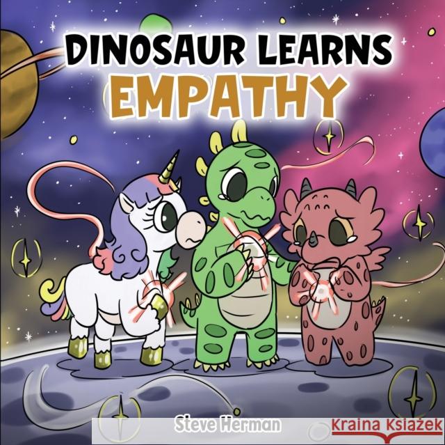 Dinosaur Learns Empathy: A Story about Empathy and Compassion. Steve Herman 9781649160775 Dg Books Publishing - książka