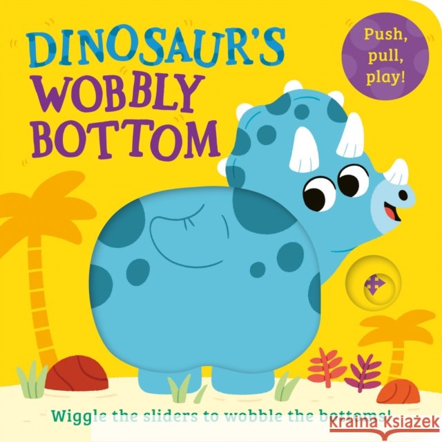 Dinosaur’s Wobbly Bottom Kit Frost 9780008542320 HarperCollins Publishers - książka