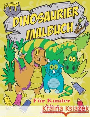 Dinosaurier Malbuch F Maria Olivia Schmidt 9781670581433 Independently Published - książka
