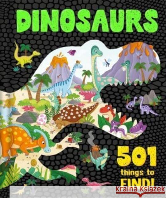 Dinosaurs: 501 Things to Find! Igloo Books 9781837711970 Bonnier Books Ltd - książka