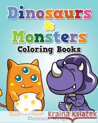 Dinosaurs & Monsters Coloring Book Shannon Wright 9781628846836 Baby Professor - książka