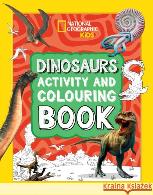 Dinosaurs Activity and Colouring Book National Geographic Kids 9780008664534 HarperCollins Publishers - książka