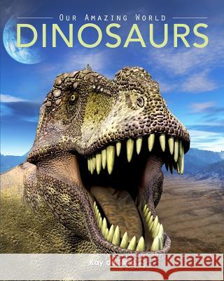 Dinosaurs: Amazing Pictures & Fun Facts on Animals in Nature Kay De Silva 9780994600912 Aurora - książka