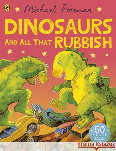 Dinosaurs and All That Rubbish Michael Foreman 9780140552607 Penguin Random House Children's UK - książka