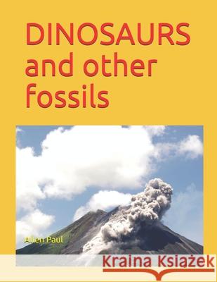DINOSAURS and other fossils Paul Allen Paul 9798452581284 Independently published - książka
