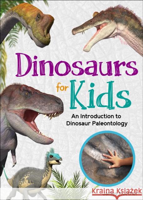Dinosaurs for Kids: An Introduction to Dinosaur Paleontology James Kuether 9781647553920 Adventure Publications - książka