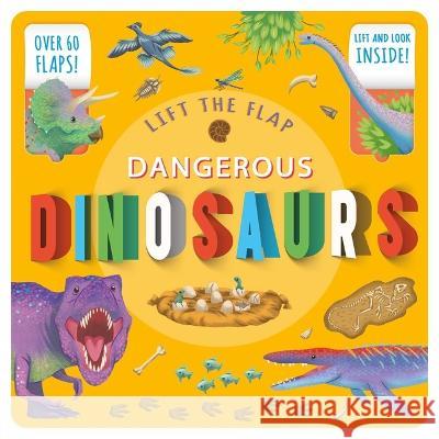 Dinosaurs: Lift-The-Flap Fact Book Igloobooks 9781838527822 Igloo Books - książka