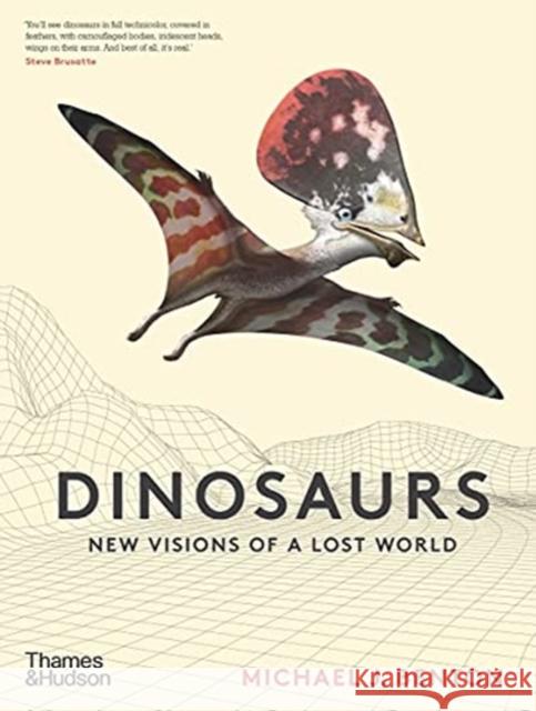 Dinosaurs: New Visions of a Lost World Michael J. Benton Bob Nicholls 9780500052198 Thames & Hudson Ltd - książka
