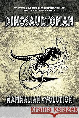 Dinosaurtoman: Mammalian Evolution Briones, Nic 9781426946738 Trafford Publishing - książka