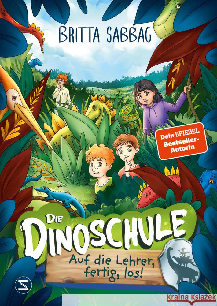 Dinoschule - Auf die Lehrer, fertig, los! (Band 6) Sabbag, Britta 9783505151996 Schneiderbuch - książka