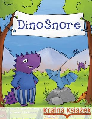 DinoSnore Amy Christian 9780578751320 Amy Christian - książka