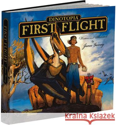 Dinotopia: First Flight: 20th Anniversary Edition James Gurney 9781606600573 Dover Publications Inc. - książka