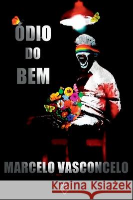 ?dio Do Bem Vasconcelo Marcelo 9786500794441 Clube de Autores - książka