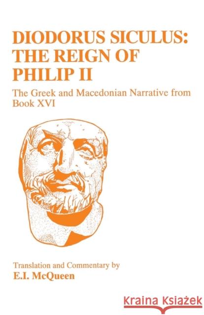 Diodorus Siculus: Philippic Narrative Siculus, Diodorus 9781853993855 Duckworth Publishers - książka