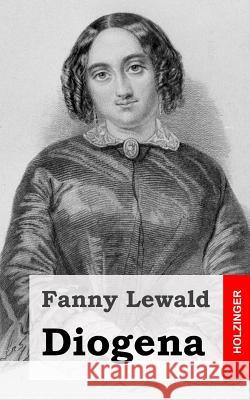 Diogena Fanny Lewald 9781482645392 Createspace - książka