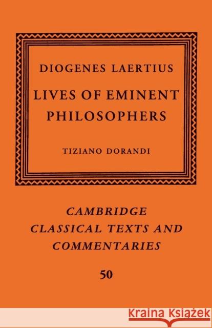 Diogenes Laertius: Lives of Eminent Philosophers Tiziano Dorandi 9781316642856 Cambridge University Press - książka