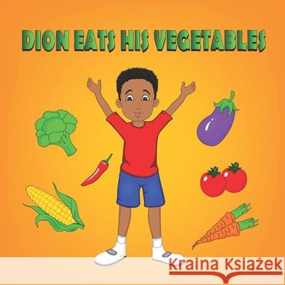 Dion Eats His Vegetables Jenkins Douglas Jenkins 9798450156637 Independently published - książka