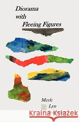 Diorama with Fleeing Figures Merle Lyn Bachman 9781848610125 Shearsman Books - książka