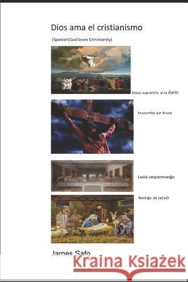 Dios ama el cristianismo: Spanish version ( God loves Christianity) Kalidou Ba James Safo 9781913188221 Faith Unity Books - książka
