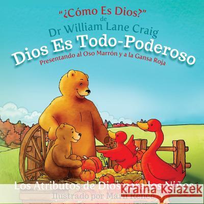 Dios Es Todo-Poderoso Dr Craig 9781502741691 Createspace - książka