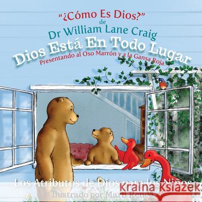 Dios Esta En Todo Lugar Dr Craig 9781502742063 Createspace - książka