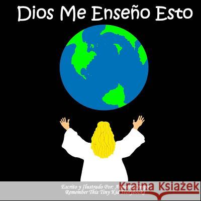 Dios Me Enseño Esto Crespo, Annette 9781490445007 Createspace - książka