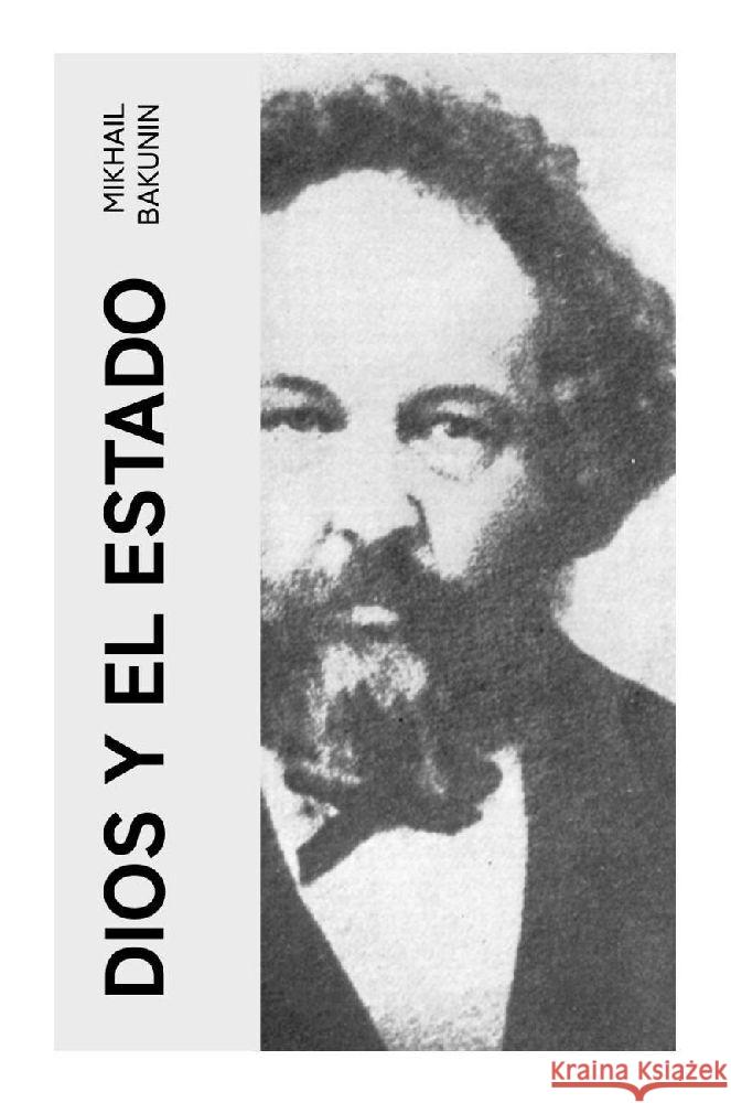 Dios y el Estado Bakunin, Mikhail 9788027377275 e-artnow - książka