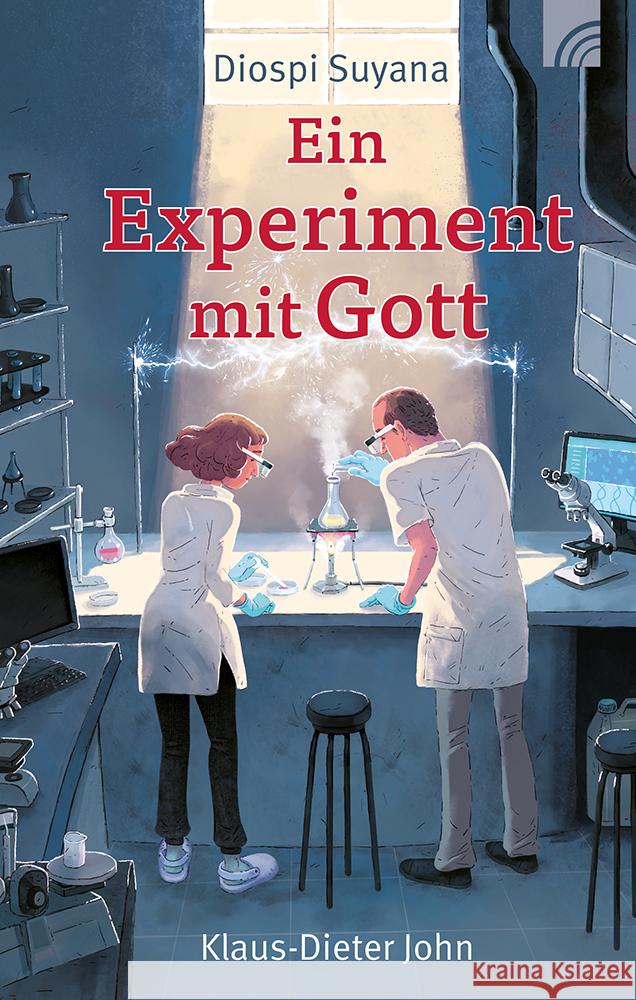 Diospi Suyana - Ein Experiment mit Gott John, Klaus-Dieter 9783765533471 Brunnen Verlag GmbH - książka