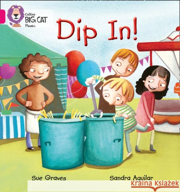 Dip In: Band 01a/Pink a Sue Graves 9780007507870 HarperCollins Publishers - książka