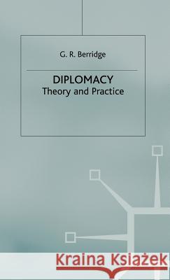 Diplomacy: Theory and Practice Berridge, G. 9781403993106 Palgrave MacMillan - książka