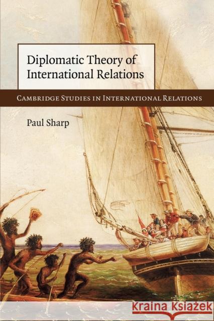 Diplomatic Theory of International Relations Paul Sharp 9780521757553 Cambridge University Press - książka