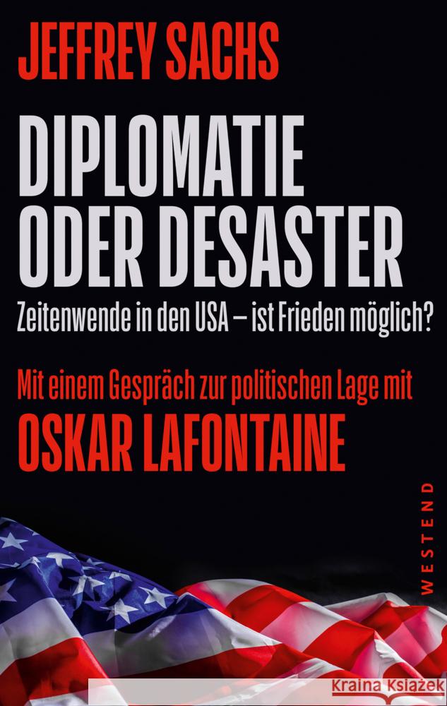 Diplomatie oder Desaster Sachs, Jeffrey 9783864894787 Westend - książka