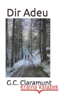 Dir Adeu G C Claramunt   9798449982742 Independently Published - książka