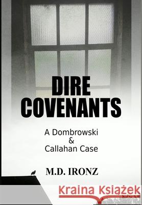 Dire Covenants M. D. Ironz Stephen Landry 9781733759496 Professorial Holdings - książka