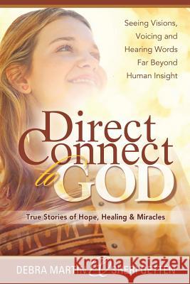 Direct Connect to God Debra Martin Sheri Getten 9781941768617 Waterside Productions, Inc. - książka