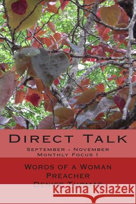 Direct Talk: Words of a Woman Preacher Denise Thomas 9781515362838 Createspace - książka