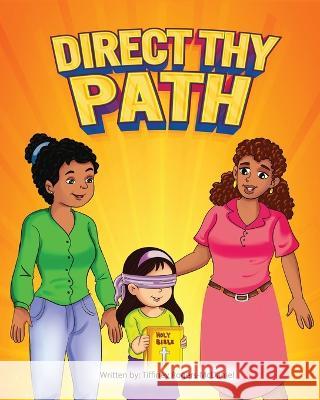 Direct Thy Path Tiffiney Rogers-McDaniel 9781735417356 Teaching Parables LLC - książka