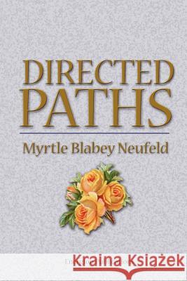 Directed Paths Myrtle Blabey Neufeld 9781893729223 Energion Publications - książka