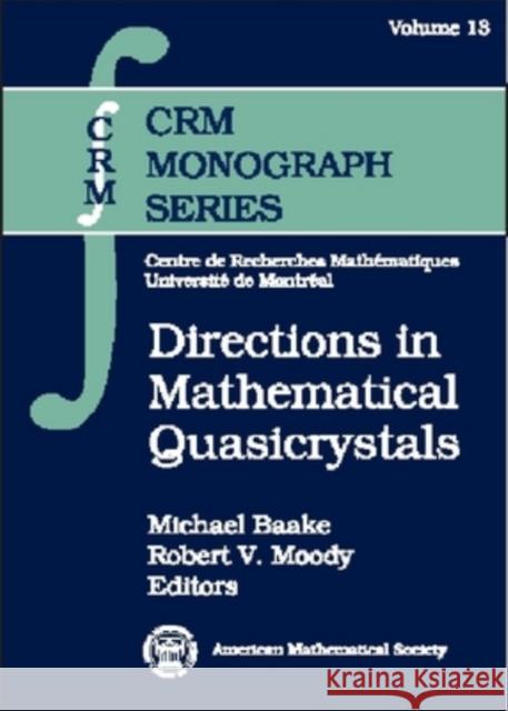 Directions in Mathematical Quasicrystals  9780821826294 AMERICAN MATHEMATICAL SOCIETY - książka