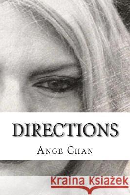 Directions: Poetry Ange Chan 9781505343281 Createspace - książka