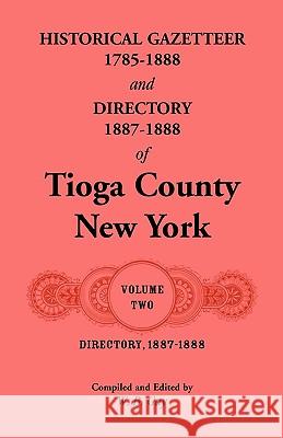 Directory, 1887-1888 of Tioga County, New York W. B. Gay 9780788448942 Heritage Books - książka