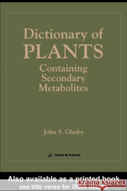 Directory Of Plants Containing Secondary Metabolites J. S. Glasby 9780850664232 Taylor & Francis - książka