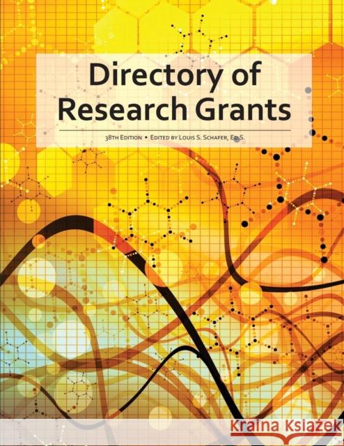 Directory of Research Grants Ed S. Louis S. Schafer 9781940750002 Schoolhouse Partners - książka