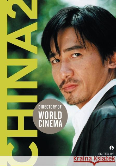 Directory of World Cinema: China 2 Gary Bettinson 9781783204007 Intellect (UK) - książka