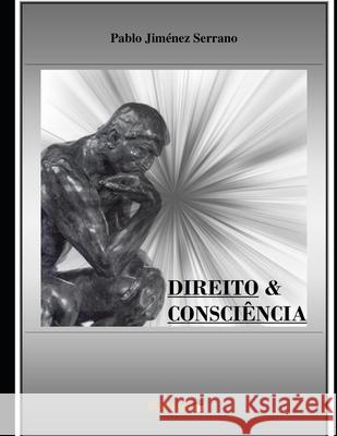 Direito & Consciência Jiménez Serrano, Pablo 9788569257158 Editora Jurismestre - książka