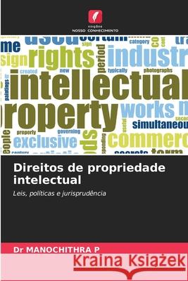 Direitos de propriedade intelectual Manochithra P 9786209390883 Edicoes Nosso Conhecimento - książka